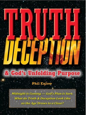 cover image of Truth, Deception & God's Unfolding Purpose